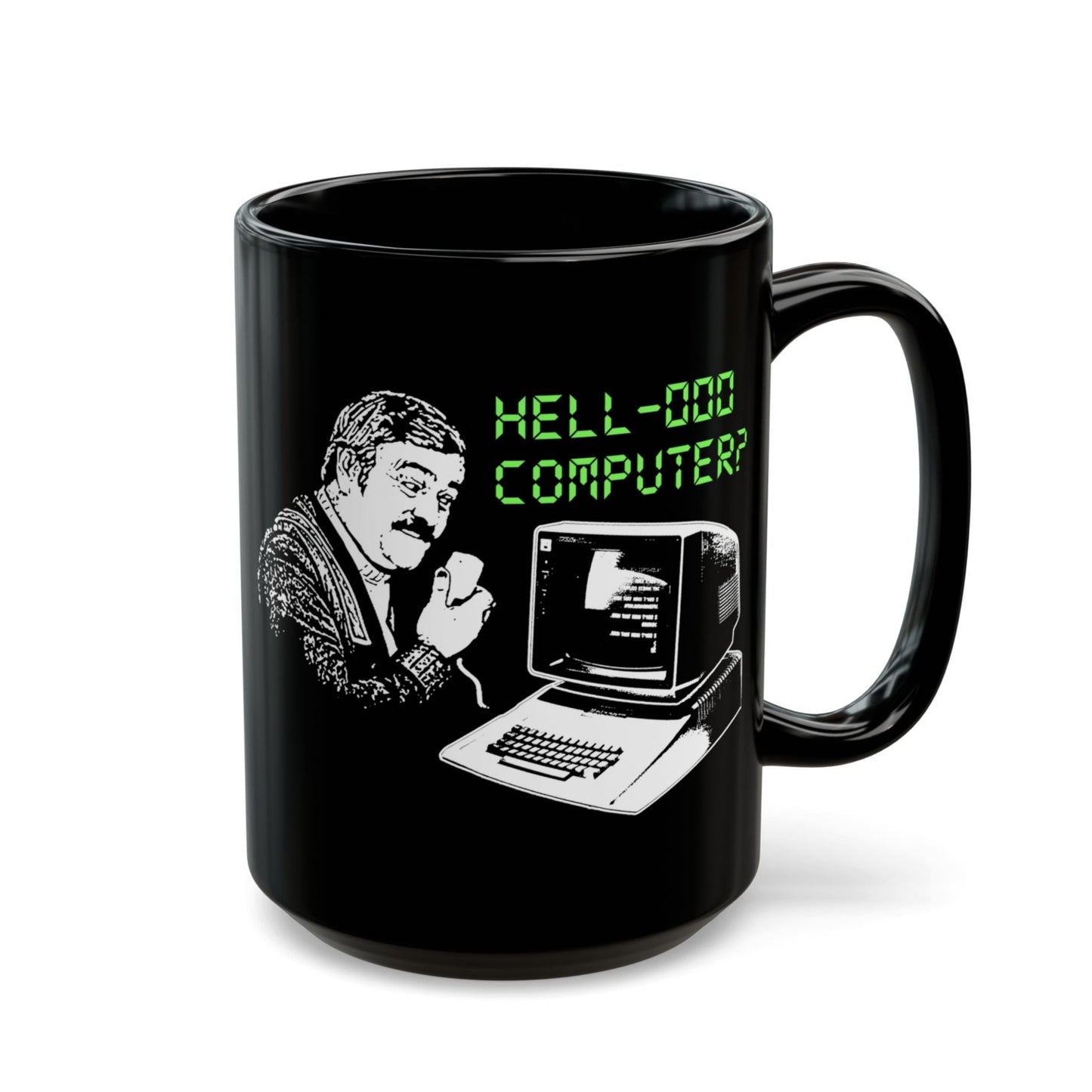 Black mug with a graphic of a man at a computer and text 'HELL-LO COMPUTER!' on a white background