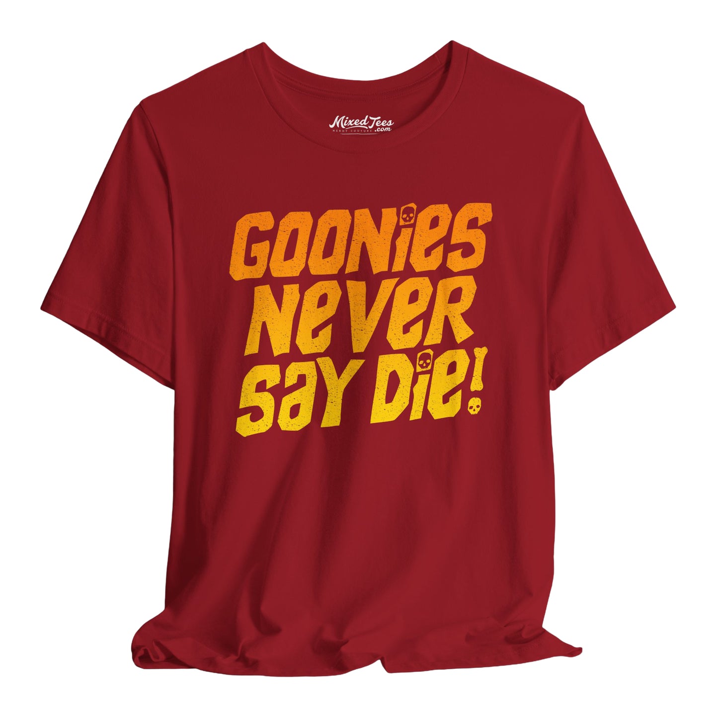 Goonies Never Say Die!