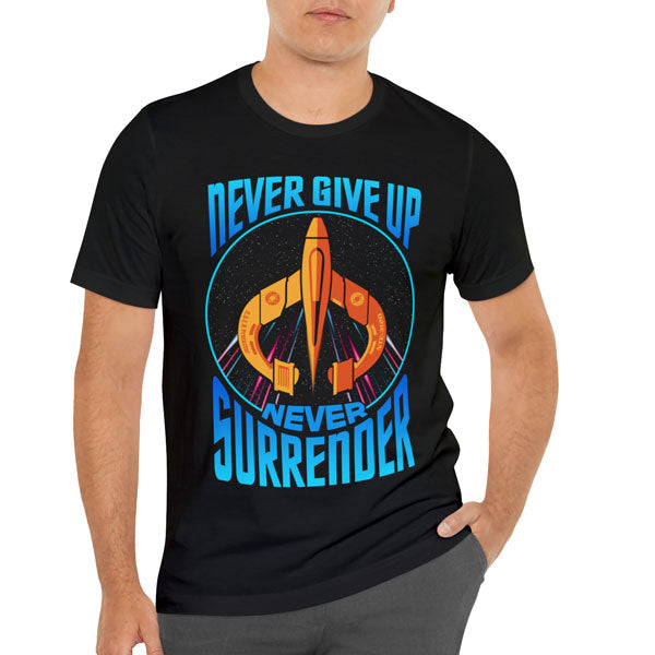 Never Give Up! Never Surrender!