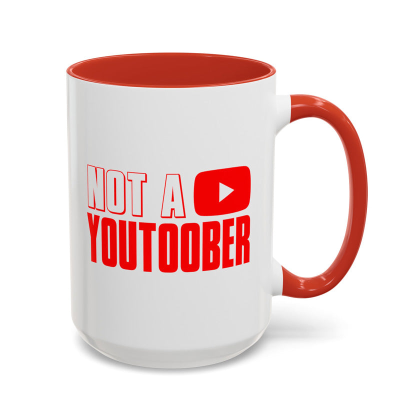 NOT A YOUTOOBER Mug