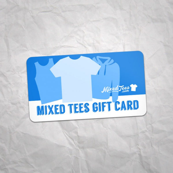 Mixedtees Express Gift Cards!