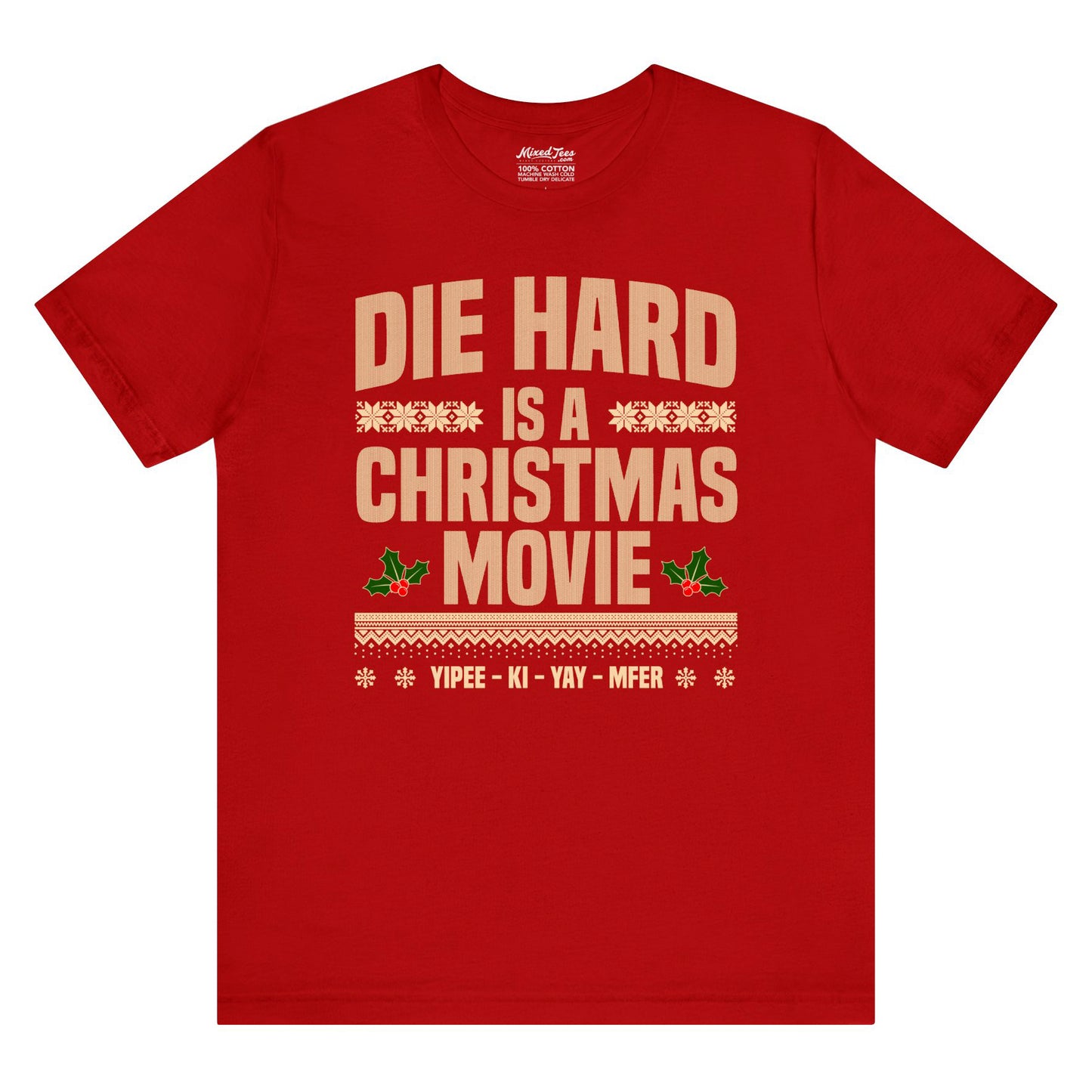 Die Hard Is a Christmas Movie – Ugly Sweater Style