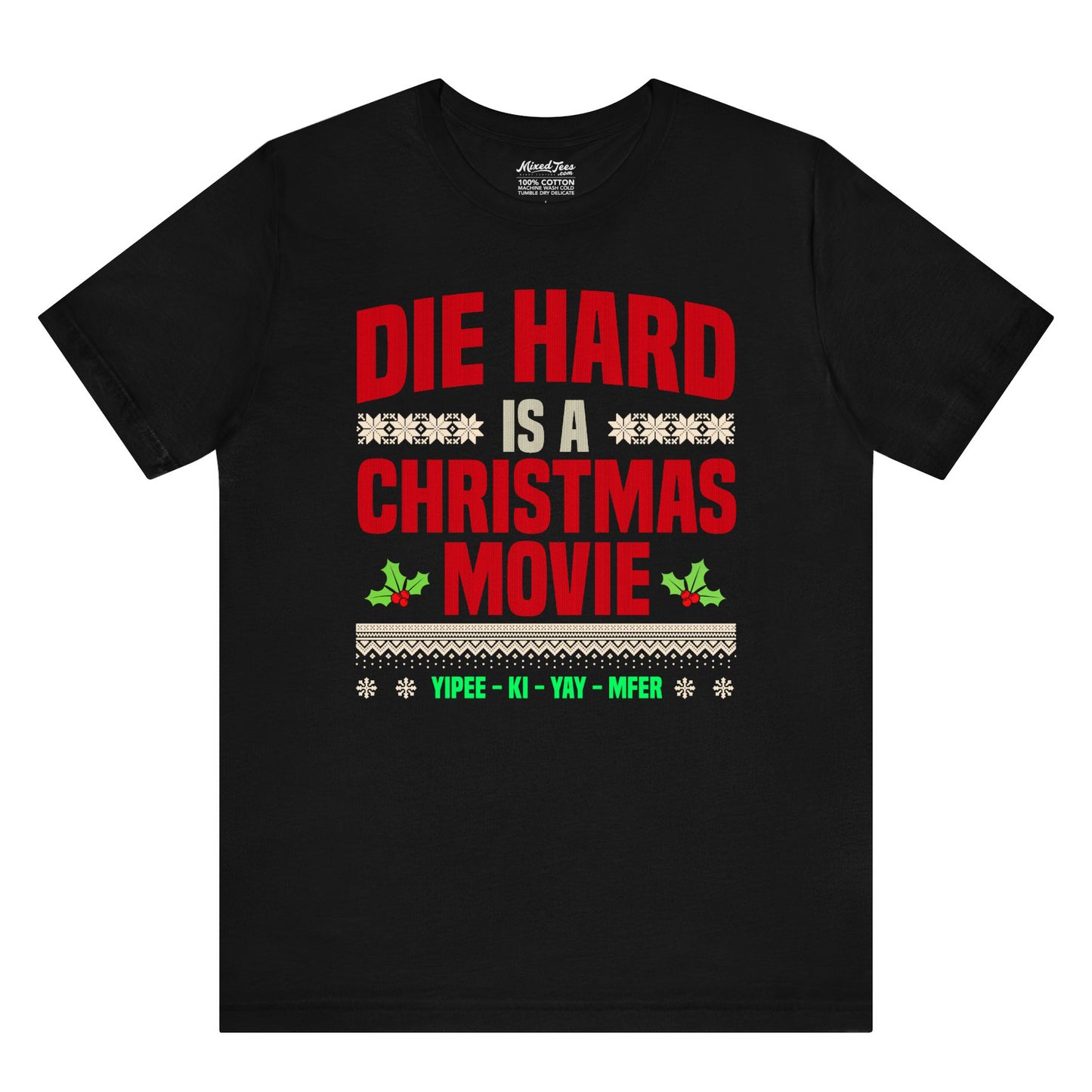 Die Hard Is a Christmas Movie – Ugly Sweater Style