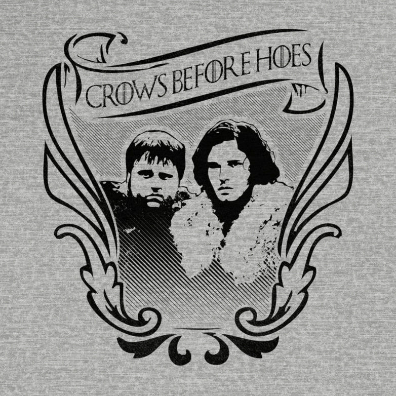 Crows Before Hoes