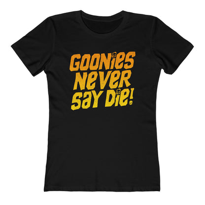 Goonies Never Say Die!