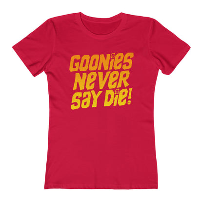 Goonies Never Say Die!