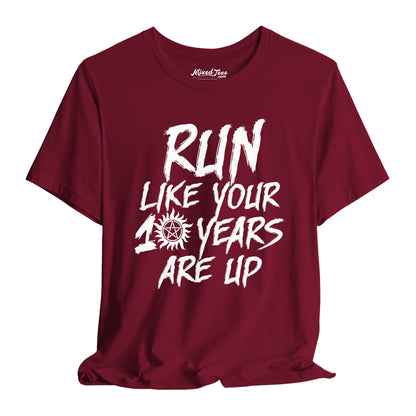 Run Like Your 10 Years Are Up!