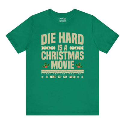 Die Hard Is a Christmas Movie – Ugly Sweater Style